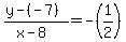 %28y+-+%28-7%29%29%2F%28x+-+8%29+=+-%281%2F2%29