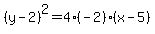 %28y+-+2%29%5E2+=+4%28-+2%29%28x+-+5%29