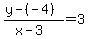 %28y-%28-4%29%29%2F%28x-3%29=3