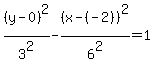 %28y-0%29%5E2%2F3%5E2-%28x-%28-2%29%29%5E2%2F6%5E2=1