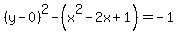 %28y-0%29%5E2+-+%28x%5E2-2x%2B1%29=-1