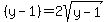 %28y-1%29=2sqrt%28y-1%29