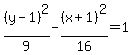 %28y-1%29%5E2%2F9-%28x%2B1%29%5E2%2F16=1