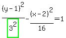 %28y-1%29%5E2%2Fhighlight_green%283%5E2%29+-+%28x-2%29%5E2%2F16+=+1