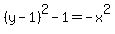 %28y-1%29%5E2-1=-x%5E2