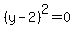 %28y-2%29%5E2=0