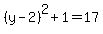 %28y-2%29%5E2+%2B+1+=+17