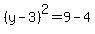 %28y-3%29%5E2=9-4