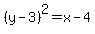 %28y-3%29%5E2=x-4