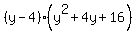 %28y-4%29%28y%5E2%2B4y%2B16%29