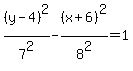 %28y-4%29%5E2%2F7%5E2-%28x%2B6%29%5E2%2F8%5E2=1