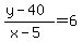 %28y-40%29%2F%28x-5%29=6