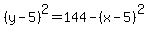 %28y-5%29%5E2+=+144+-+%28x-5%29%5E2