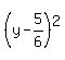 %28y-5%2F6%29%5E2