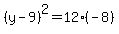 %28y-9%29%5E2=12%28-8%29