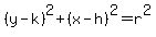 %28y-k%29%5E2%2B+%28x+-+h%29%5E2+=+r%5E2