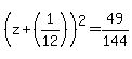 %28z%2B%281%2F12%29%29%5E2=+49%2F144+