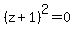 %28z%2B1%29%5E2=0
