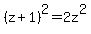 %28z%2B1%29%5E2+=+2z%5E2
