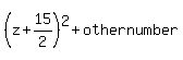%28z%2B15%2F2%29%5E2+%2B+othernumber