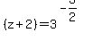 %28z%2B2%29+=+3%5E%28-3%2F2%29