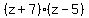 %28z%2B7%29%2A%28z-5%29
