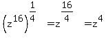 %28z%5E16%29%5E%281%2F4%29+=+z%5E%2816%2F4%29+=+z%5E4