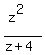 %28z%5E2%29%2F%28z%2B4%29