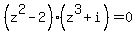%28z%5E2-2%29%28z%5E3%2Bi%29=0