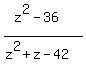 %28z%5E2-36%29%2F%28z%5E2%2Bz-42%29