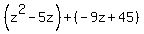 %28z%5E2-5z%29%2B%28-9z%2B45%29