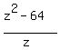 %28z%5E2-64%29%2F%28z%29