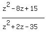 %28z%5E2-8z%2B15%29%2F%28z%5E2%2B2z-35%29