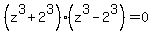 %28z%5E3%2B2%5E3%29%28z%5E3-2%5E3%29=0
