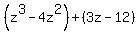 %28z%5E3-4z%5E2%29%2B%283z-12%29