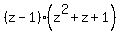 %28z-1%29%28z%5E2%2Bz%2B1%29