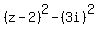 %28z-2%29%5E2-%283i%29%5E2