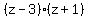 %28z-3%29%28z%2B1%29