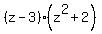 %28z-3%29%28z%5E2%2B2%29