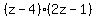 %28z-4%29%282z-1%29