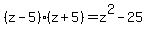 %28z-5%29%28z%2B5%29=z%5E2-25