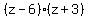 %28z-6%29%28z%2B3%29