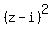 %28z-i%29%5E2