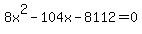 %2B8x%5E2-104x-8112=0