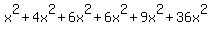 %2Bx%5E2%2B4x%5E2%2B6x%5E2%2B6x%5E2%2B9x%5E2%2B36x%5E2
