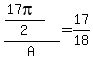 +%28%28+17pi+%29%2F2+%29+%2F+A+=+17%2F18+