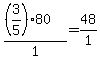 +%28%283%2F5%29%2A80+%29%2F1+=+48%2F1+