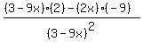 +%28%283-9x%29%282%29+-+%282x%29%28-9%29%29+%2F+%283-9x%29%5E2++