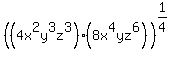 +%28%284x%5E2y%5E3z%5E3%29%2A%288x%5E4yz%5E6%29%29%5E%281%2F4%29+