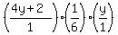+%28%284y%2B2%29%2F1%29%281%2F6%29%28y%2F1%29+